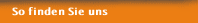 So finden Sie uns